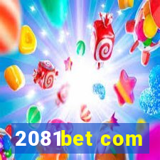 2081bet com